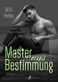Cover: Master aus Bestimmung - Dead Soft Verlag