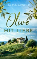 Cover: Olive mit Liebe - Zeilenfluss