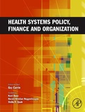 Cover: Health Systems Policy, Finance, and Organization - Academic Press