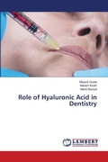 Cover: Role of Hyaluronic Acid in Dentistry - LAP Lambert Academic Publishing