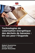 Cover: Technologies de valorisation energetique des dechets de bananes - Editions Notre Savoir
