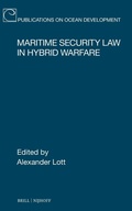 Cover: Maritime Security Law in Hybrid Warfare - Martinus Nijhoff