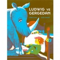 Cover: Ludwig ve Gergedan - MEAV Yayincilik
