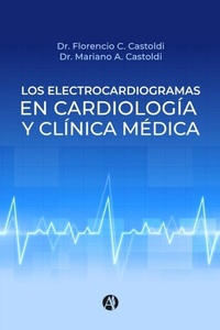 Abbildung von: Los electrocardiogramas en cardiología y clínica médica - Editorial Autores de Argentina