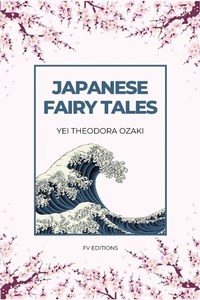 Abbildung von: Japanese Fairy Tales - FV Editions