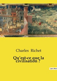 Abbildung von: Qu'est-ce que la civilisation ? - Culturea