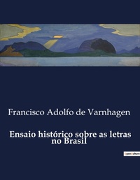 Abbildung von: Ensaio hist?rico sobre as letras no Brasil - Culturea