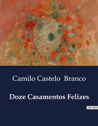 Abbildung von: Doze Casamentos Felizes - Culturea