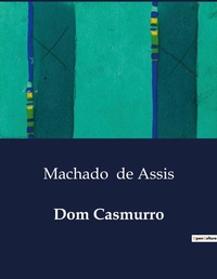Abbildung von: Dom Casmurro - Culturea