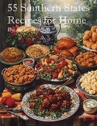 Abbildung von: 55 Southwestern States Recipes for Home - Kelly Johnson