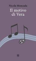 Cover: Il motivo di Vera - Edizioni Sette Citt&agrave;