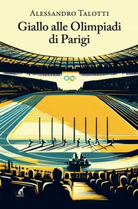 Abbildung von: Giallo alle Olimpiadi di Parigi - Narrativa;Gaspari