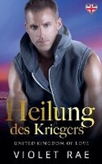 Abbildung von: Heilung des Kriegers - Violet Rae