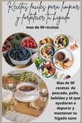 Cover: recetas faciles para limpiar y fortalecer tu higado - jose