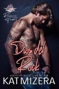 Cover: Dios del Rock (ROCKEA M&Aacute;S FUERTE, #2) - Kat Mizera