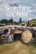 Cover: Searching for the Christ - Bookbaby