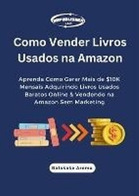 Abbildung von: Como Vender Livros Usados na Amazon - AB PUBLISHER LLC
