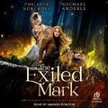 Cover: The Exiled Mark - Tantor Audio