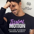 Cover: Illegal Motion - Tantor Audio