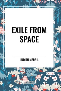 Enlarge image Cover: Exile from Space - Start Publishing Pd
