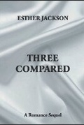 Cover: Three Compared Romance - E.Writes II