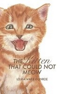 Enlarge image Cover: The Kitten That Could Not Meow - Bookbaby