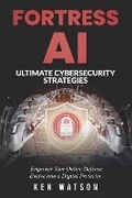 Cover: Fortress AI - Bookbaby