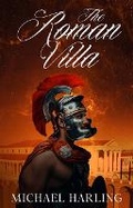 Cover: The Roman Villa - Kindle Direct Publishing