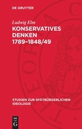 Cover: Konservatives Denken 1789-1848/49 - De Gruyter