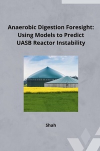 Enlarge image Cover: Anaerobic Digestion Foresight: Using Models to Predict UASB Reactor Instability - tredition