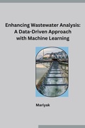 Cover: Enhancing Wastewater Analysis: A Data-Driven Approach with Machine Learning - tredition