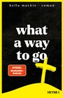Cover: What a Way To Go - Heyne