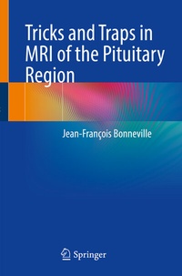 Abbildung von: Tricks and Traps in MRI of the Pituitary Region - Springer