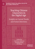 Cover: Teaching Chinese Characters in the Digital Age - Palgrave Macmillan