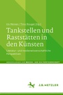 Cover: Tankstellen und Raststätten in den Künsten - J.B. Metzler