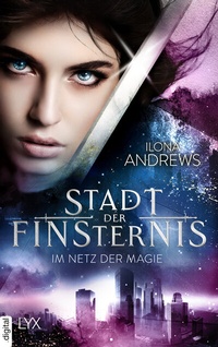 Abbildung von: Stadt der Finsternis - Im Netz der Magie - LYX