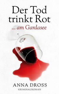 Abbildung von: Der Tod trinkt Rot - BoD - Books on Demand