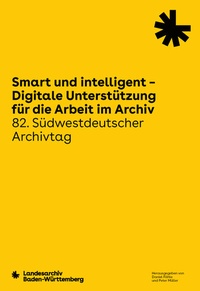 Abbildung von: Smart und intelligent - Digitale Unterstützung für die Arbeit im Archiv - Jan Thorbecke Verlag