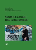 Cover: Apartheid in Israel - Tabu in Deutschland? - Neuer ISP Vlg