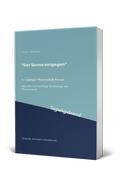 Abbildung von: "Der Sonne entgegen" - Verlag für alternatives Energierecht