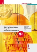 Cover: Vernetzungen - Geografie (Wirtschaftsgeografie) I HAK E-Book Solo - Trauner Verlag