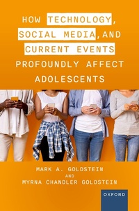 Abbildung von: How Technology, Social Media, and Current Events Profoundly Affect Adolescents - OUP eBook