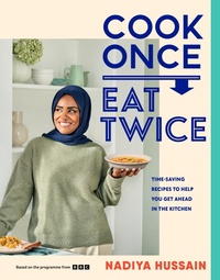 Enlarge image Cover: Cook Once, Eat Twice - Michael Joseph Ltd