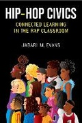 Cover: Hip-Hop Civics - The University of Michigan Press