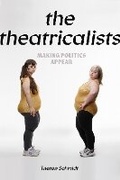 Cover: The Theatricalists - Northwestern University Press