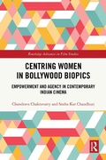 Cover: Centring Women in Bollywood Biopics - Routledge