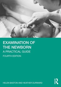 Abbildung von: Examination of the Newborn - Routledge