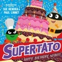 Cover: Supertato: Happy Birthday, Nitwit: Volume 13 - Simon & Schuster Ltd
