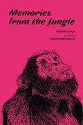 Cover: Memories from the Jungle - University of Nebraska Press