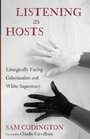 Cover: Listening as Hosts - Cascade Books